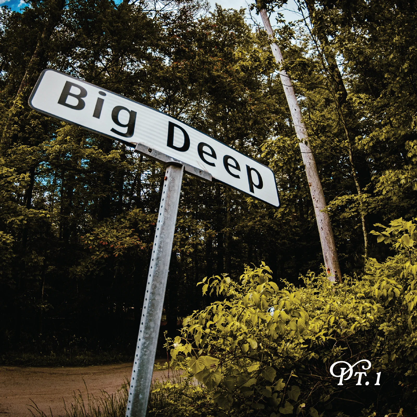 Big Deep, Pt. 1